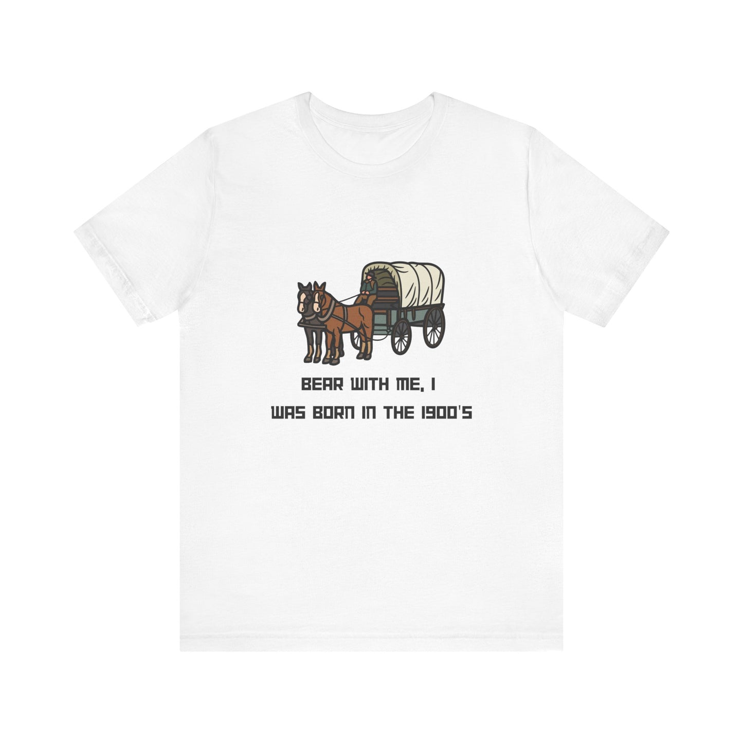 Born In The 1900's Tee Shirt