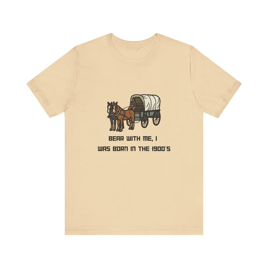 Born In The 1900's Tee Shirt